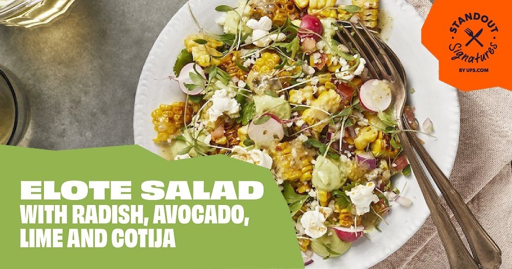 Elote Salad with Radish, Avocado, Lime and Cotija