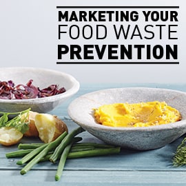 Marketing Your Food Waste Prevention Marketing Your Food Waste Prevention